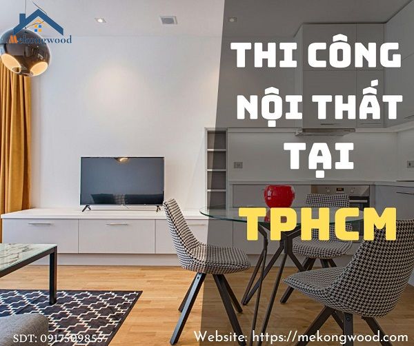 thiết kế thi công nội thất gia rẻ TPHCM-mekongwood