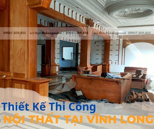thiết kế thi công nội thất tại vĩnh long -mekongwood
