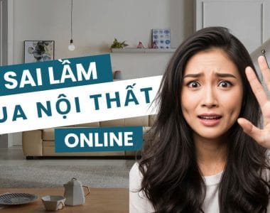 8 sai lầm khi mua nội thất online