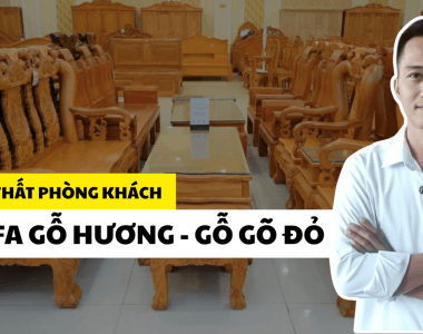 Ghế Sofa Gỗ Minh Đào Gỗ Gõ Đỏ và Gỗ Hương